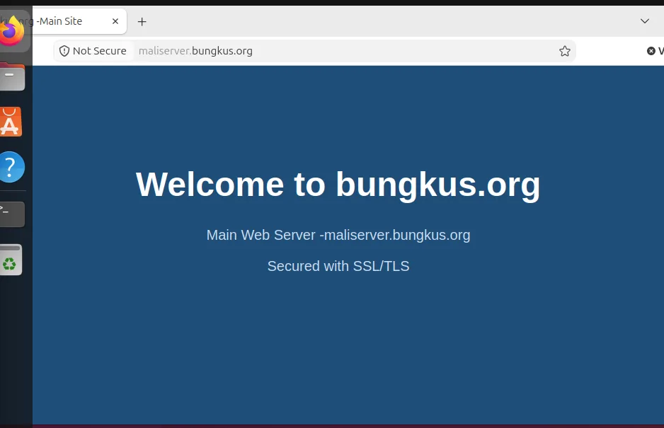 Firefox showing Not Secure for maliserver.bungkus.org